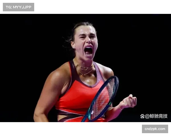 WTA总决赛双巴大战悬念重重 交手记录萨巴伦卡略占上风